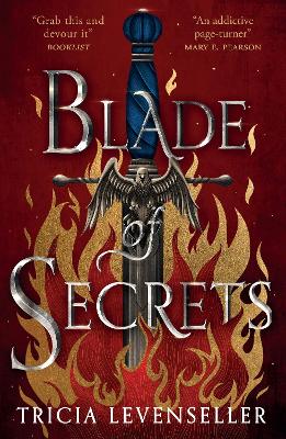 Blade of Secrets: Book 1 of the Bladesmith Duology by Tricia Levenseller