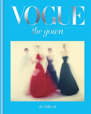 Vogue: The Gown book