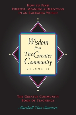 Wisdom from the Greater Community, Vol II book