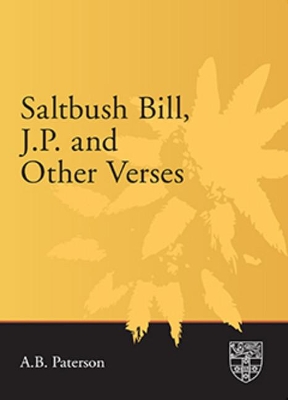 Saltbush Bill, J.P. and Other Verses book