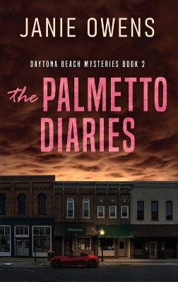 The Palmetto Diaries by Janie Owens