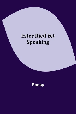 Ester Ried Yet Speaking book