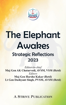 The Elephant Awakes: Strategic Reflections - 2023 book