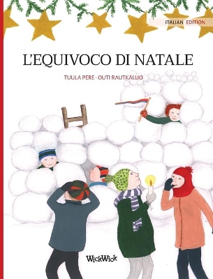 L'Equivoco di Natale: Italian Edition of 