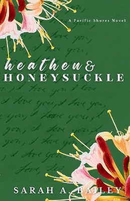 Heathen and Honeysuckle book