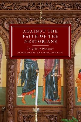 Against the Faith of the Nestorians book