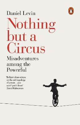 Nothing but a Circus by Daniel Levin
