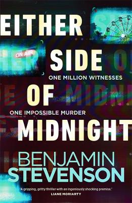 Either Side of Midnight by Benjamin Stevenson