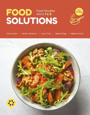 Food Solutions: Food Studies Units 1 & 2 (Student Book with 1 Access Code) book