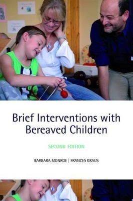 Brief Interventions with Bereaved Children book