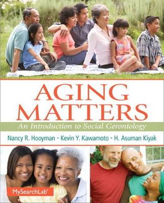 Aging Matters by Nancy R. Hooyman
