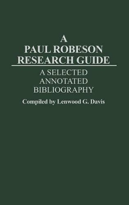 Paul Robeson Research Guide book