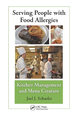 Serving People with Food Allergies: Kitchen Management and Menu Creation book