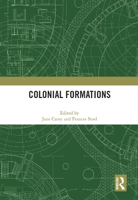 Colonial Formations by Jane Carey