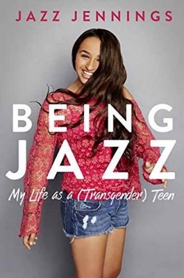 Being Jazz by Jazz Jennings