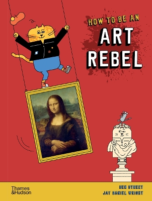 How to be an Art Rebel book