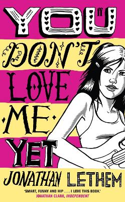 You Don't Love Me Yet book