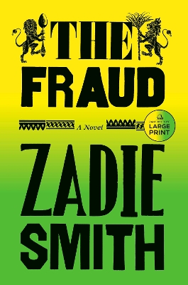 The Fraud: A Novel by Zadie Smith