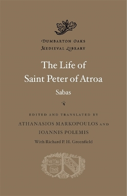 The Life of Saint Peter of Atroa book