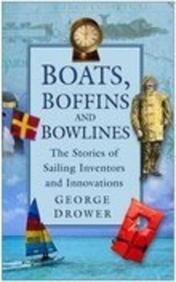 Boats, Boffins and Bowlines book