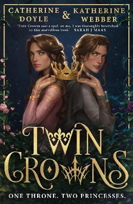 Twin Crowns (Twin Crowns, Book 1) by Katherine Webber