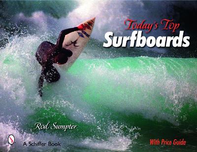 Today's Top Surfboards book