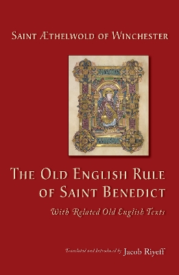 Old English Rule of Saint Benedict book