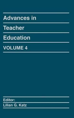 Advances in Teacher Education, Volume 4 book