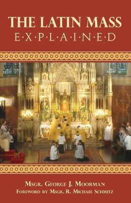 Latin Mass Explained book