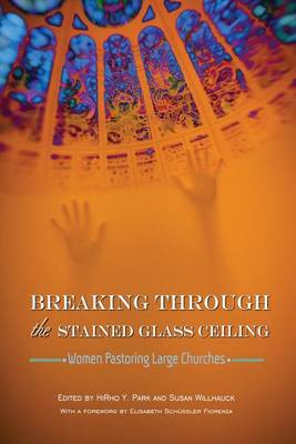 Breaking Through the Stained Glass Ceiling book