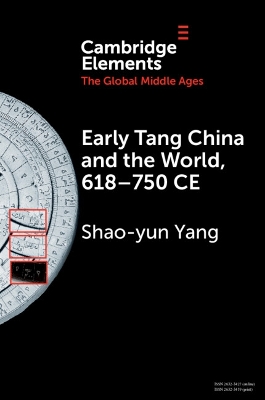 Early Tang China and the World, 618–750 CE book