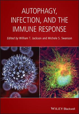 Autophagy, Infection, and the Immune Response book