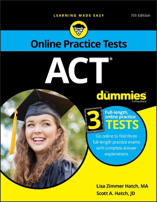 ACT For Dummies: Book + 3 Practice Tests Online + Flashcards by Lisa Zimmer Hatch