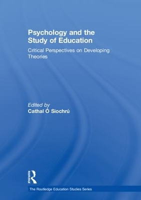 Psychology and the Study of Education by Cathal Ó Siochrú
