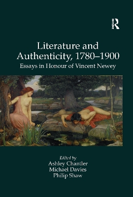 Literature and Authenticity, 1780 1900 by Michael Davies