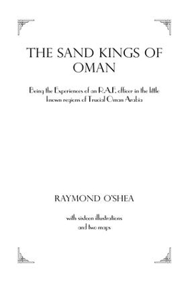 Sand Kings Of Oman book