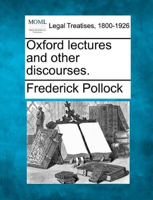 Oxford Lectures and Other Discourses. book