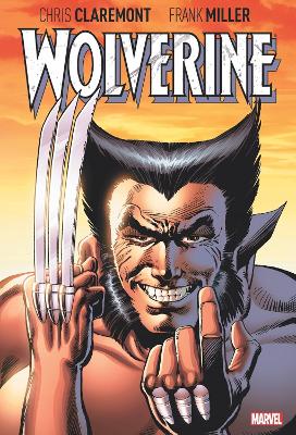 Wolverine By Claremont & Miller: Deluxe Edition book