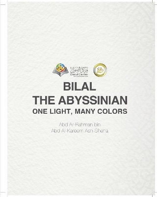 Bilal the Abyssinian One Light, Many Colors book