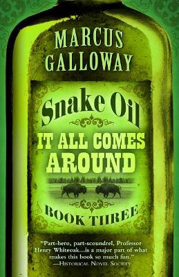 Snake Oil: It All Comes Around book