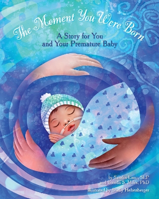 The Moment You Were Born by Sandra M. Lane