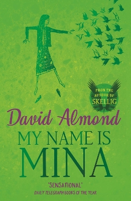 My Name is Mina by David Almond