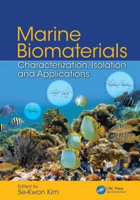 Marine Biomaterials by Se-Kwon Kim