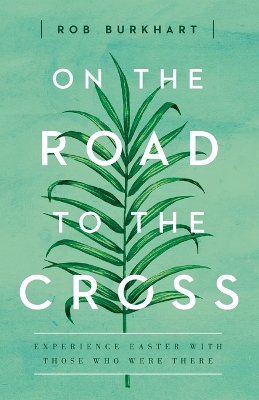 On the Road to the Cross book
