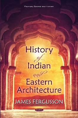 History of Indian and Eastern Architecture by James Fergusson