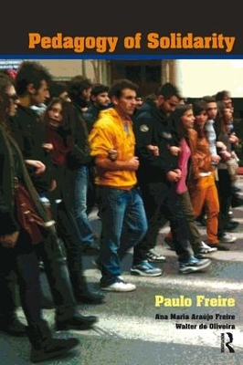 Pedagogy of Solidarity by Paulo Freire