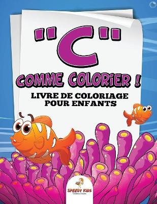 Grand livre de coloriage de jouets pour garçons (French Edition) book