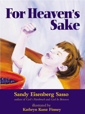 For Heaven's Sake by Sandy Eisenberg Sasso