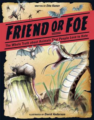 Friend or Foe by Etta Kaner