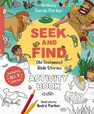 Seek and Find: Old Testament Activity Book: Discover All About Our Amazing God! book